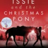 Issie And The Christmas Pony: Christmas Special (Pony Club Secrets) (Pony Club Secrets) -Funko Favour 6 1119