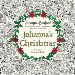 Johanna's Christmas: A Festive Coloring Book For Adults