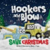 Hookers And Blow Save Christmas 2 Hookers And Blow Save Christmas -Funko Favour 6 1173