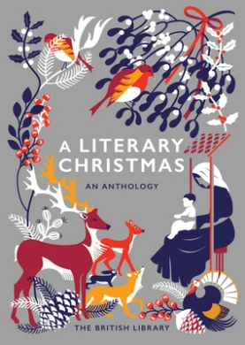A Literary Christmas: An Anthology 3 A Literary Christmas: An Anthology