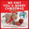 We Knit You A Merry Christmas: 20 Patterns For Festive Handmade Gifts -Funko Favour 6 991